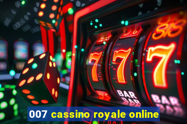 007 cassino royale online